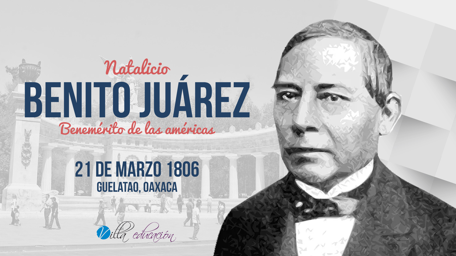 Natalicio De Benito Juarez 21 De Marzo Natalicio De